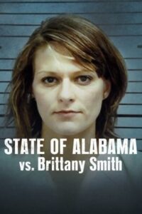 El Estado de Alabama vs. Brittany Smith
