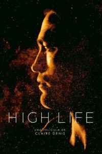 High Life: Espacio Profundo